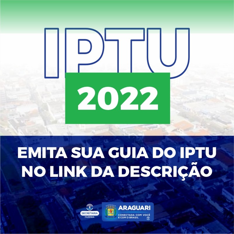 Carnes do IPTU 2022 já estão sendo entregues
