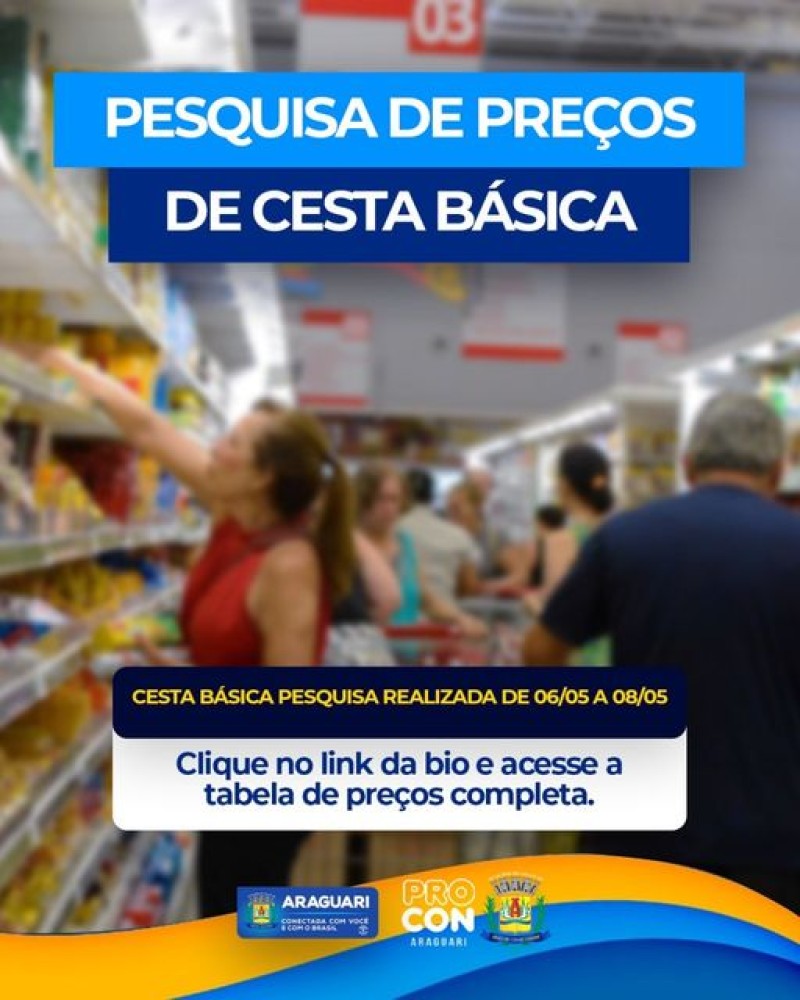 Pesquisa de Preços de Cesta Básica referente ao mês de maio 2024