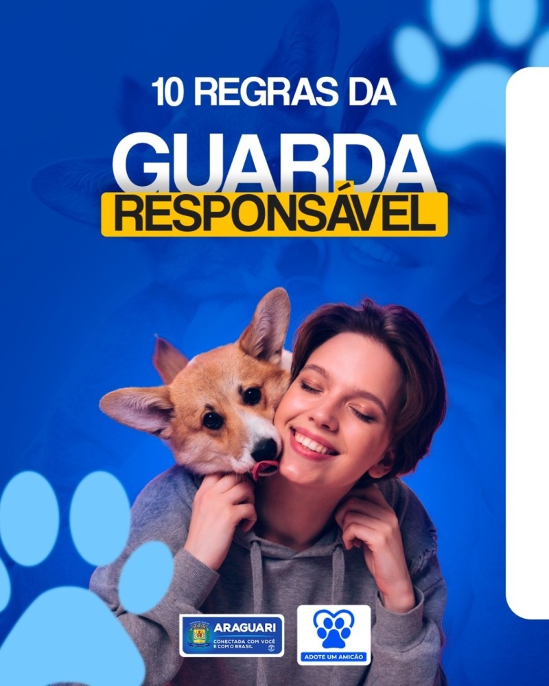 Conheça neste post as 10 regras básicas da Guarda responsável.