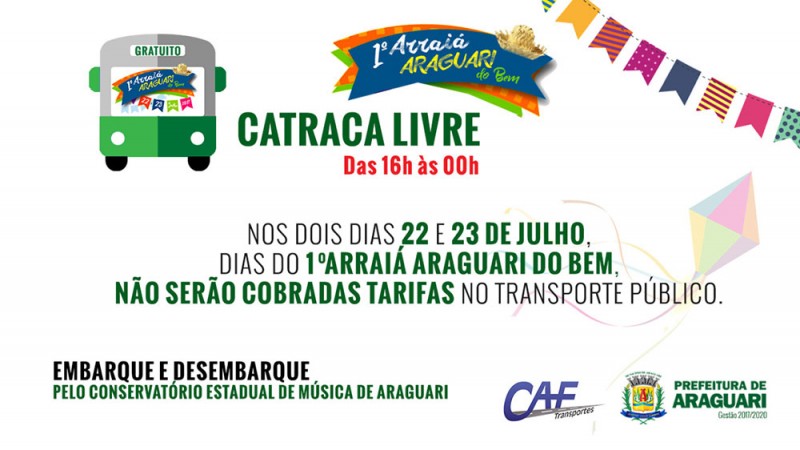 Catraca Livre para o “1º Arraiá Araguari do Bem”
