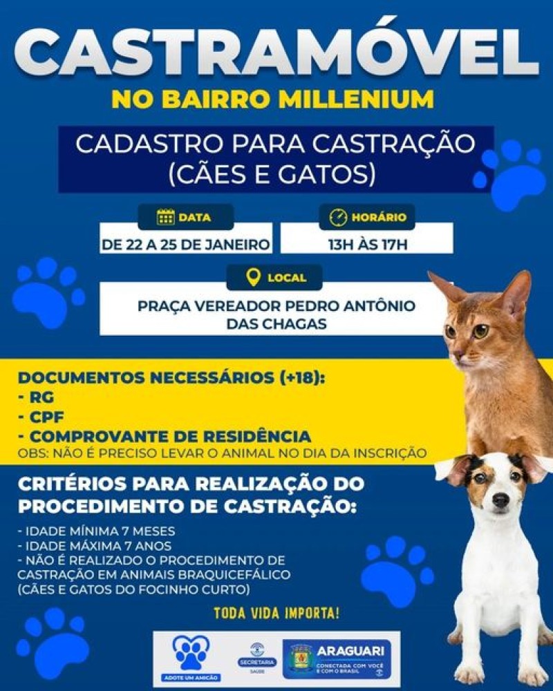 A prefeitura de Araguari, através da secretaria de Saúde informa que estarão abertos os cadastros dos tutores que desejam castrar seus cães e gatos. O cadastro deve ser efetuado de 22 a 25 de janeiro, das 13h às 17h, na praça Vereador Pedro Antônio Chagas