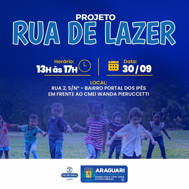 Prefeitura de Araguari promove mais uma Rua de Lazer
