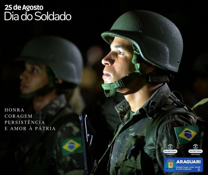 Dia do Soldado - 25 de Agosto