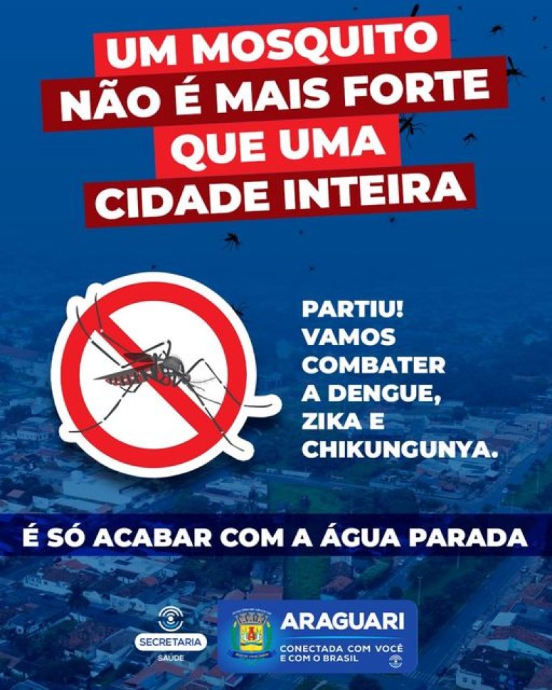 Partiu! Vamos combater a dengue, zika e chikungunya.