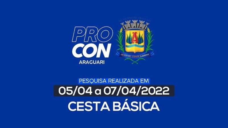 Pesquisa de cesta básica 05/04/2022 a 07/04/2022