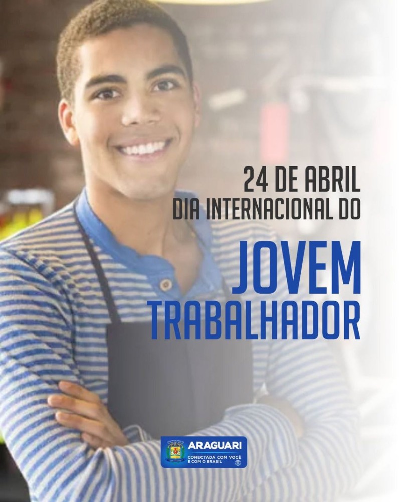 DIA INTERNACIONAL DO JOVEM TRABALHADOR