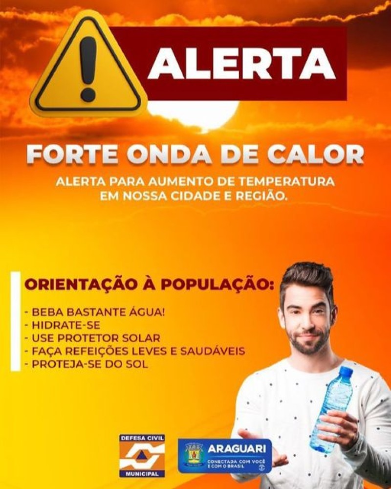 A Defesa Civil Municipal faz alerta por causa da onda de calor