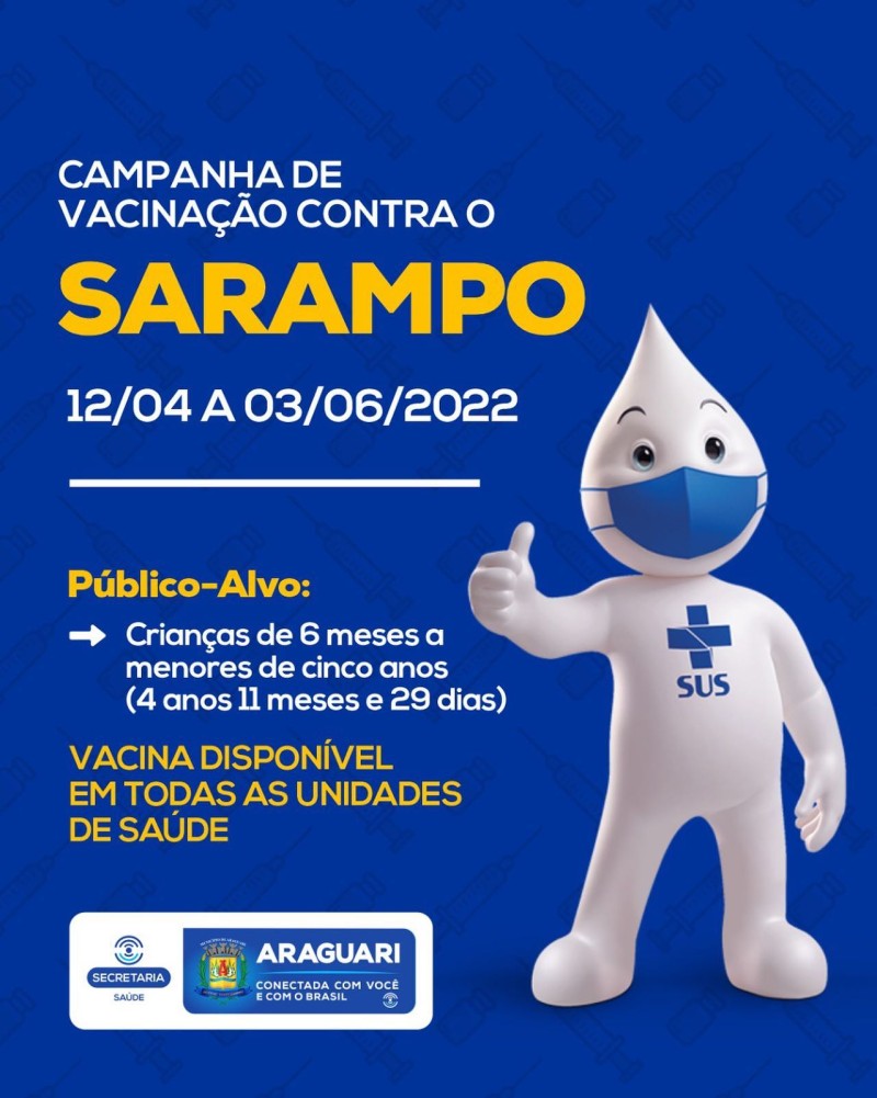 Prefeitura de Araguari antecipa vacinação contra Sarampo para crianças menores de 5 anos