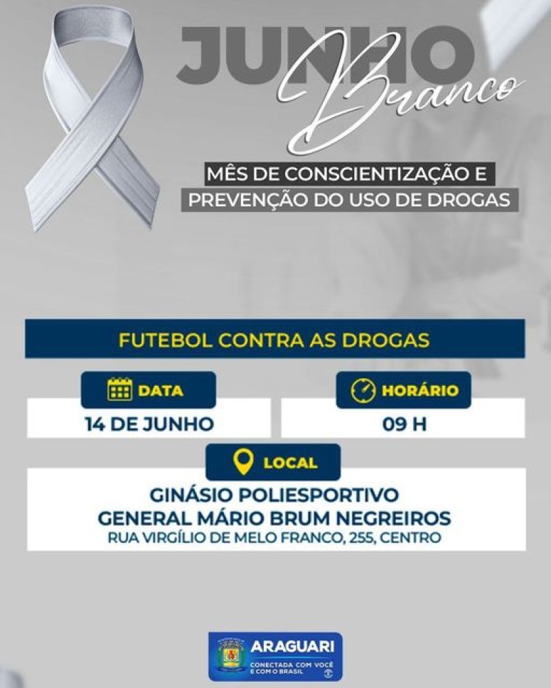 Junho Branco realizará o evento “Futebol Contra as Drogas”