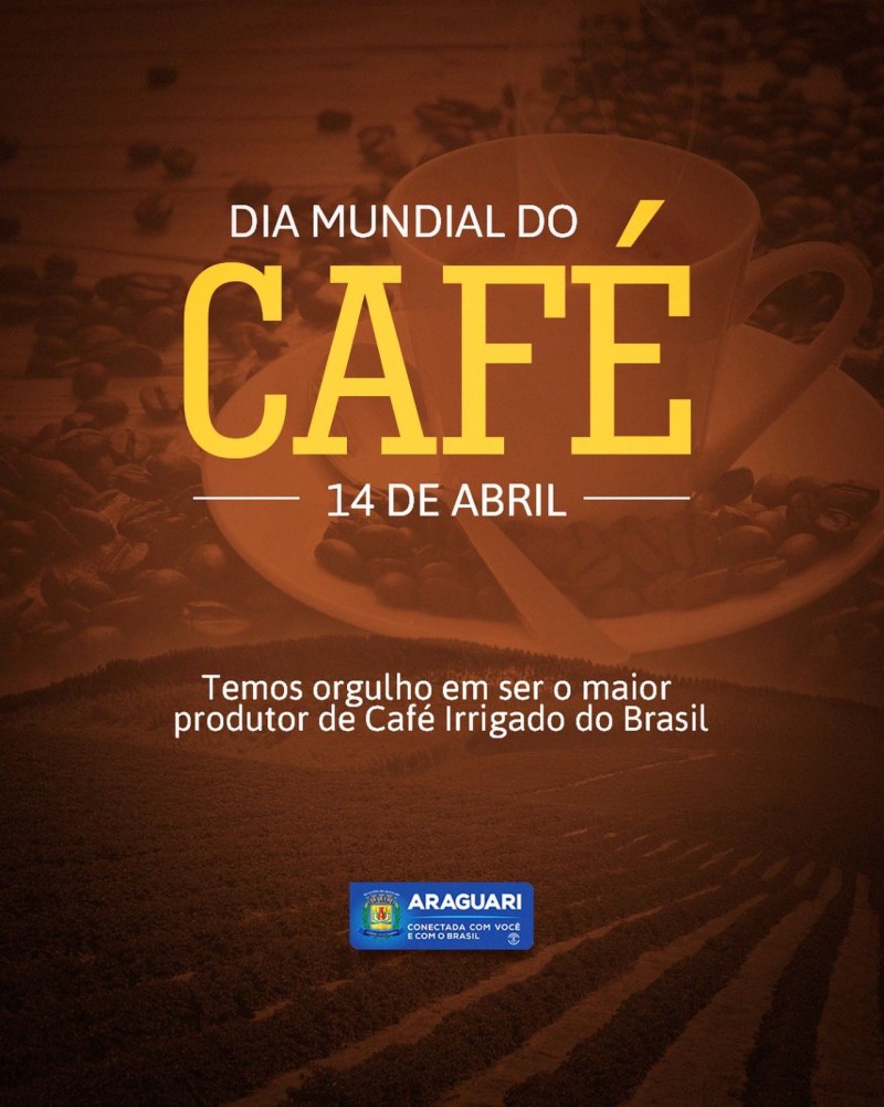Todo dia é dia do café. 