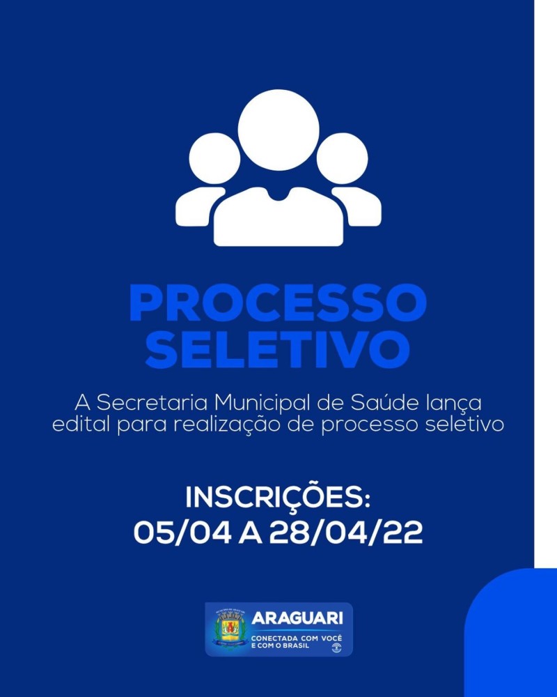 Prefeitura de Araguari realiza Processo Seletivo para a área da Saúde