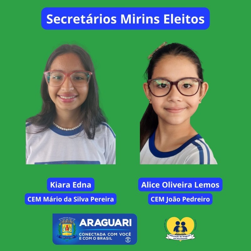 Educação de Araguari em Movimento Resultado da Eleição Secretários Mirins