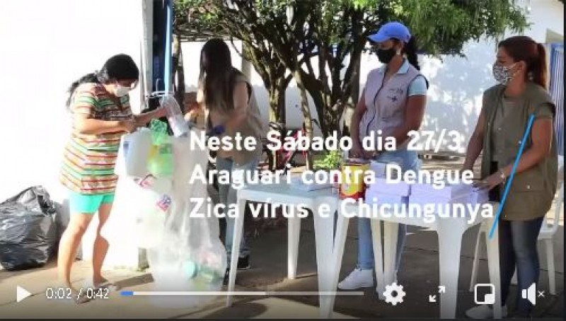Neste Sábado dia 27/3, Prefeitura por meio do Departamento de Zoonoses, faz Mutirão de limpeza em Araguari no combate à dengue