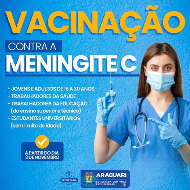 Prefeitura de Araguari inicia vacinação contra Meningite C