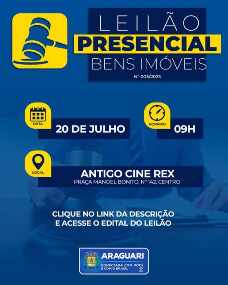 Prefeitura de Araguari realiza Leilão presencial de Bens Imóveis
