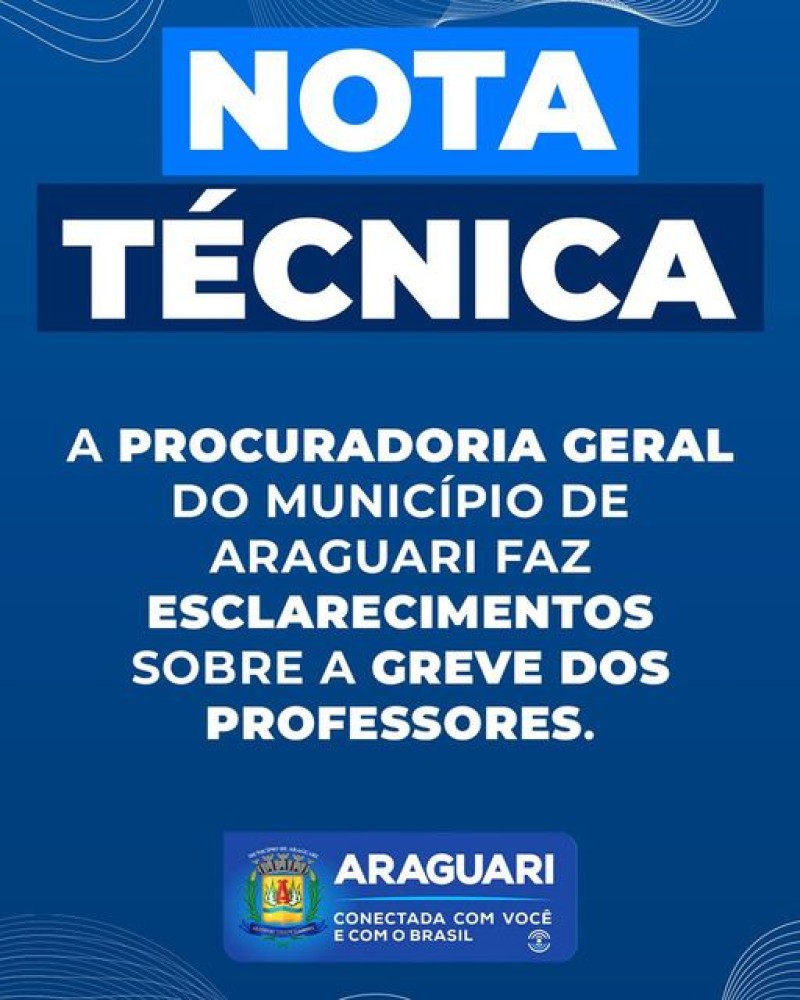 NOTA TÉCNICA A GREVE DOS PROFESSORES – PROCURADORIA GERAL DO MUNICIPIO