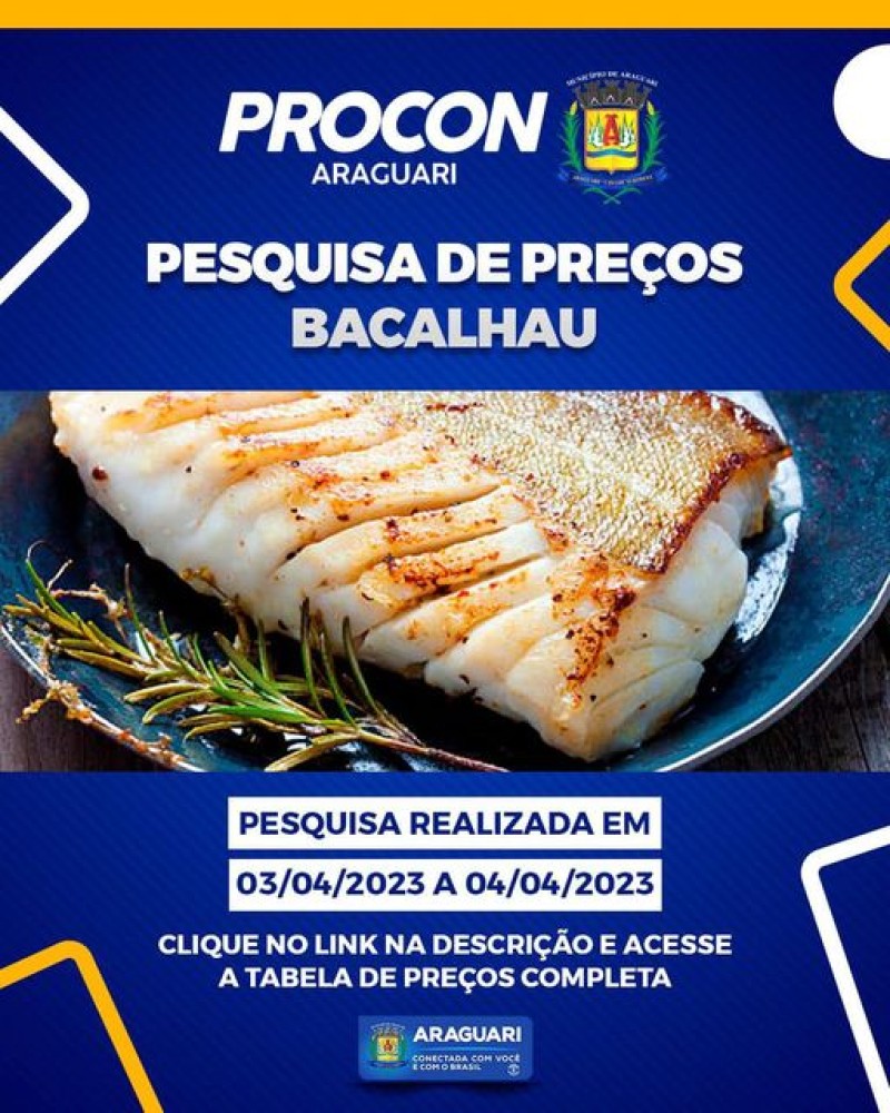 Pesquisa de preços de bacalhau, realizada entre os dias 03/04 a 04/04/2023