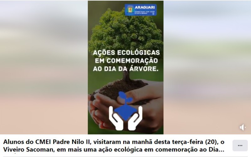 Alunos do CMEI Padre Nilo II, visitaram na manhã desta terça-feira (20), o Viveiro Sacoman, em mais uma ação ecológica em comemoração ao Dia da Árvore.