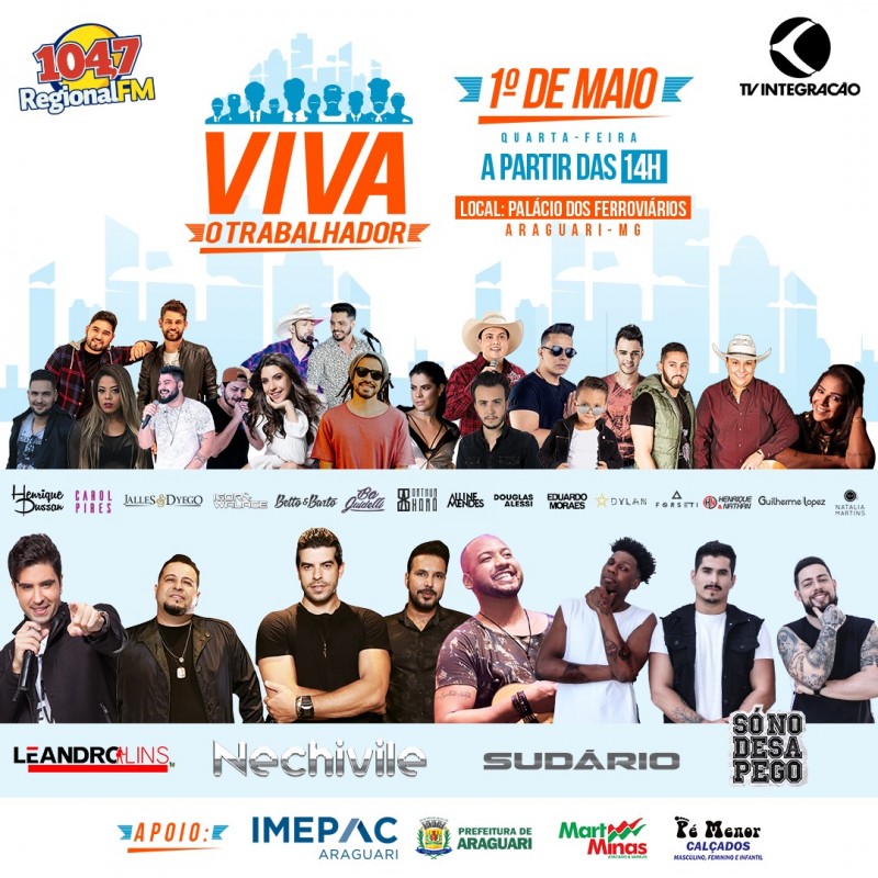 “Viva o Trabalhador” – Festa em comemoração ao 1º de Maio terá serviços e atrações para toda a família