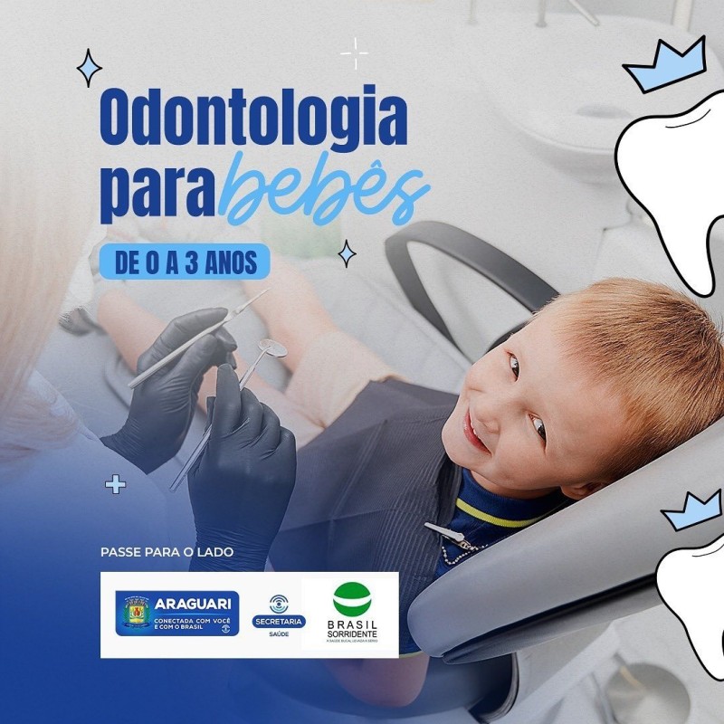 Prefeitura oferece atendimento odontológico para bebês